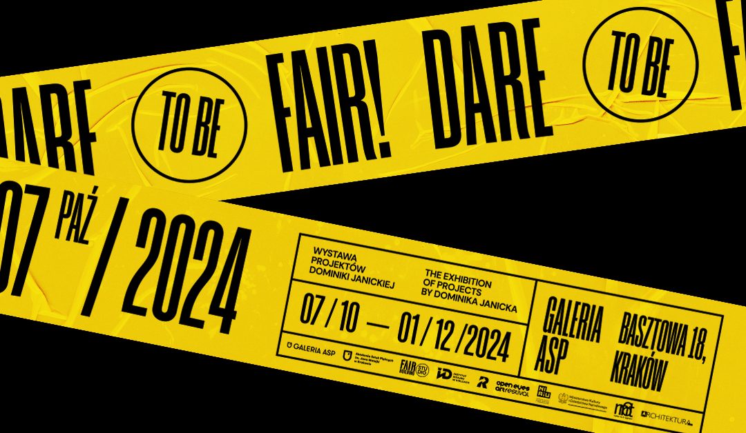 Dare to be fair! Galeria ASP zaprasza na wystawę
