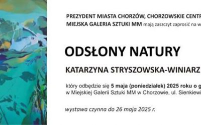 Wystawa “Odsłony natury” – Katarzyna Stryszowska-Winiarz
